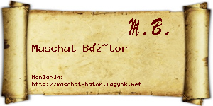 Maschat Bátor névjegykártya